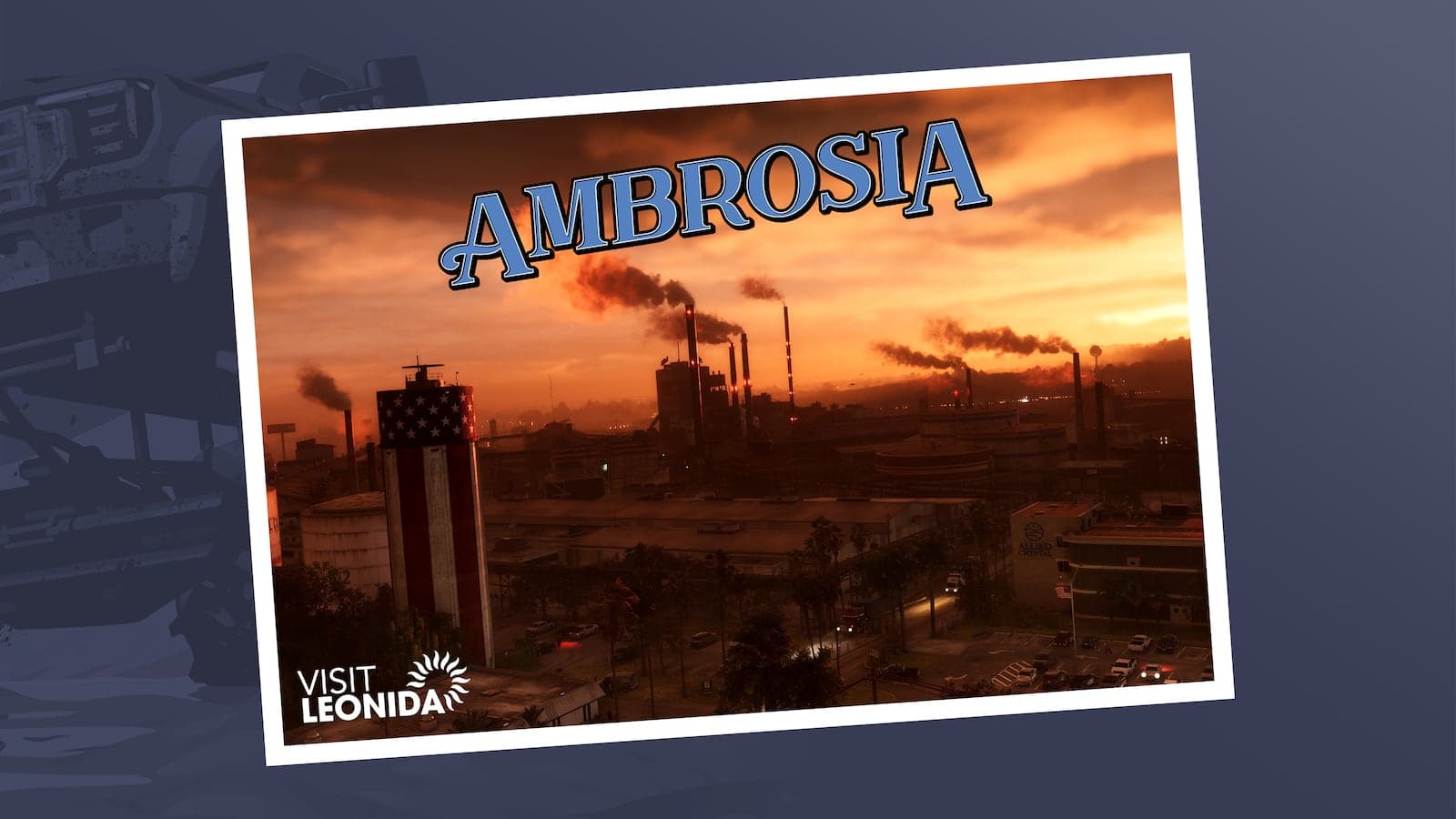 A Visit Leonida postcard captioned Ambrosia, showing a refinery skyline at sunset with smoking stacks and a flag-painted silo.