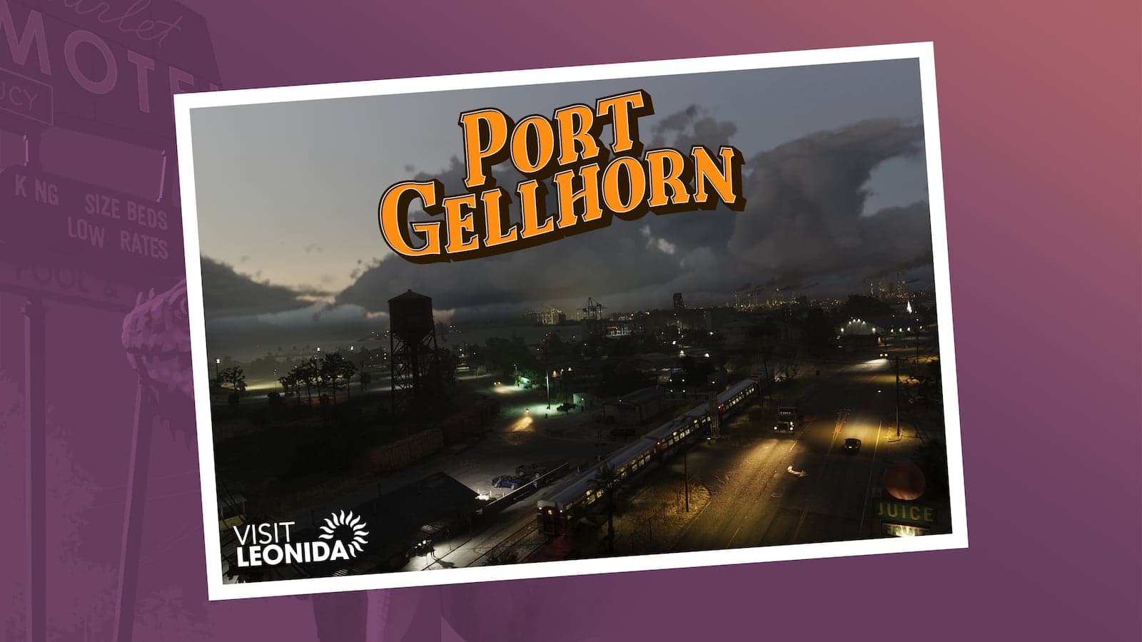 A Visit Leonida postcard captioned Port Gellhorn, showing a freight yard and water tower under heavy cloud at dusk, mounted on a motel sign background.